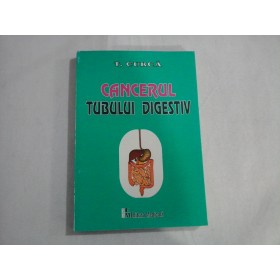 CANCERUL TUBULUI DIGESTIV  -  T. CURCA 